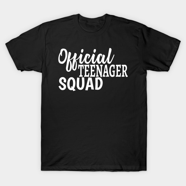 Official Teenager Squad 13th Birthday Gifts T-Shirt by aneisha